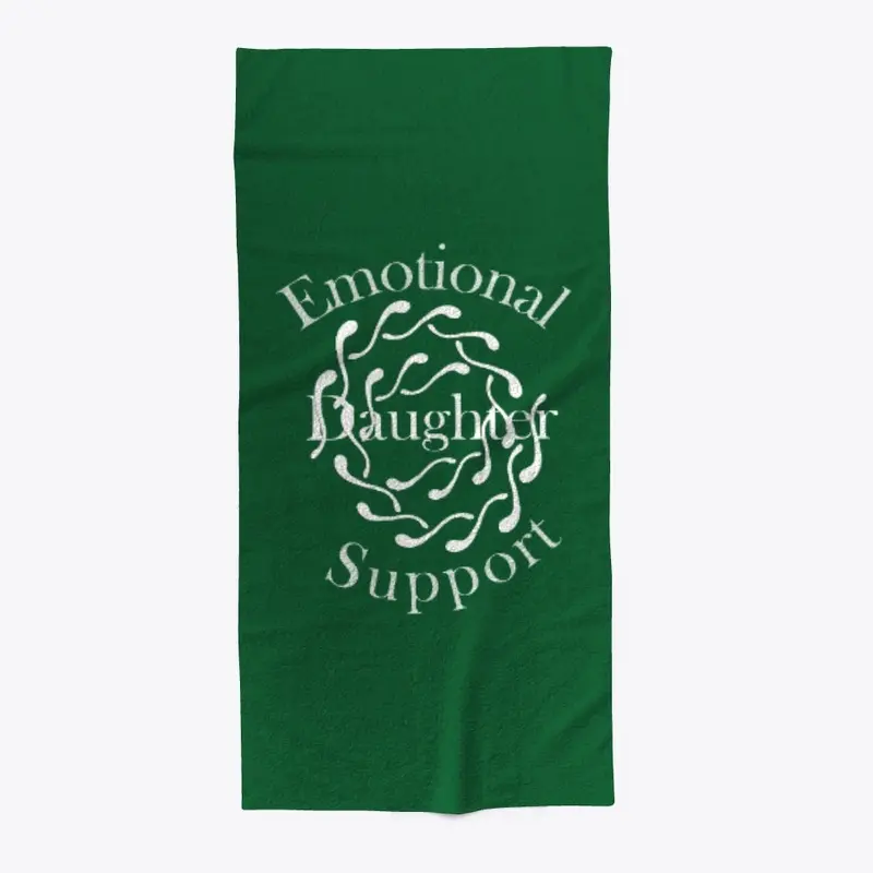 Emotional Support Daughter - Home Decor