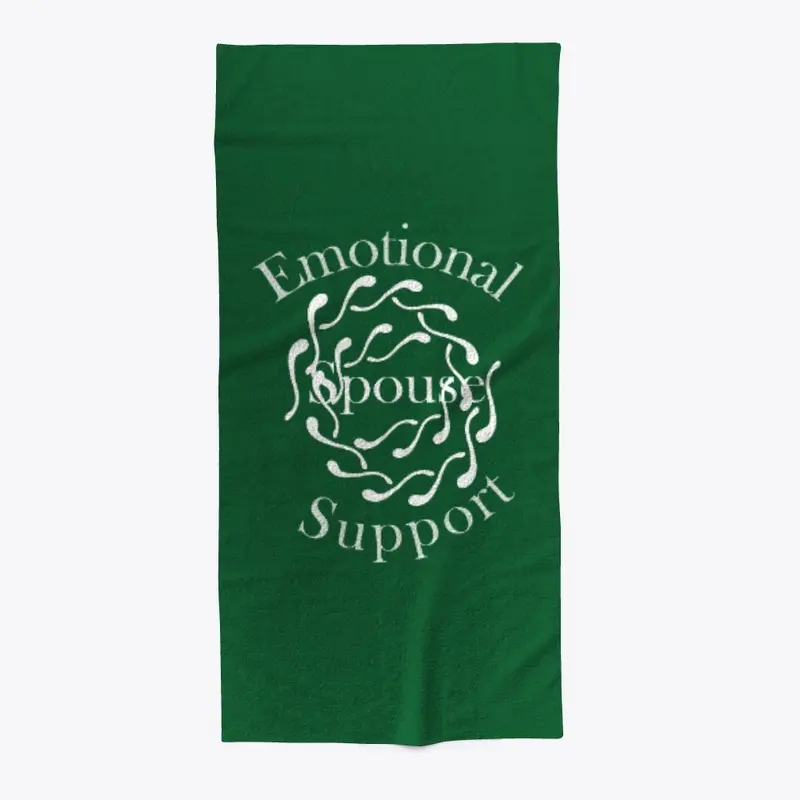 Emotional Support Spouse - Home Decor